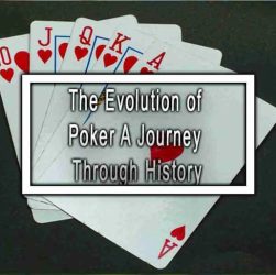 Evolusi Poker dari Tradisi Kuno Hingga Modern